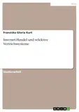 Internet-Handel und selektive Vertriebssysteme