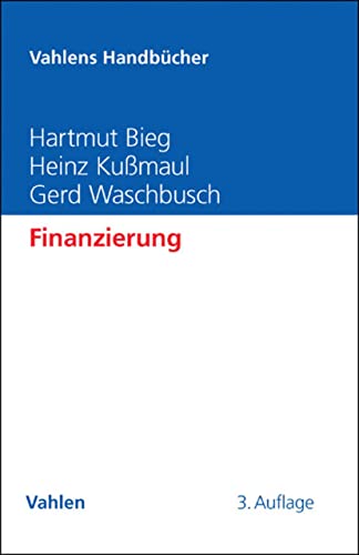 Finanzierung (Vahlens Handbücher der Wirtschafts- und Sozialwissenschaften)