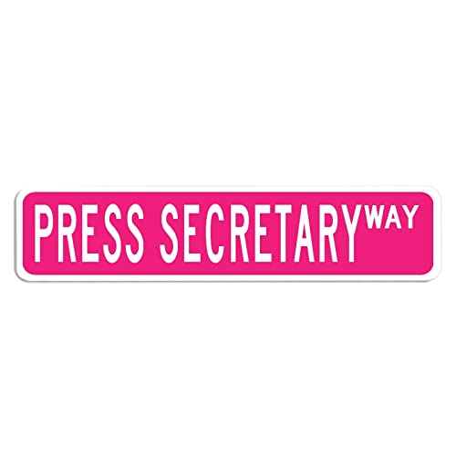 Straßenschild mit Aufschrift "Press Secretary", Berufsstraßenschilder, Presse-Sekretär, Geschenk, Wandkunst, Pressekretär, hochwertiges Aluminium-Straßenschild, 15,2 x 61 cm