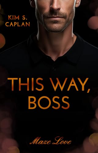 This Way, Boss