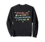 Groovy It's Hi Me Job Titel – lustiger Klaviermacher Sweatshirt