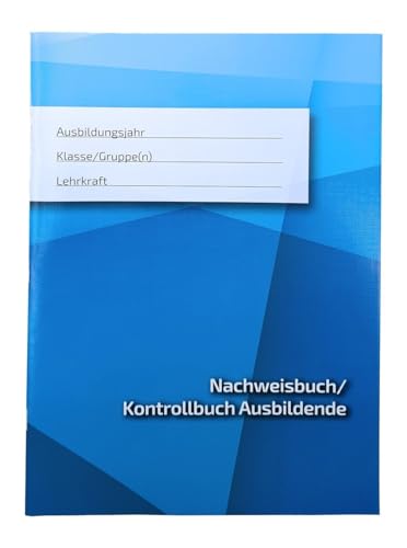 Nachweisbuch/Kontrollbuch für Ausbilder/innen in der Berufsausbildung
