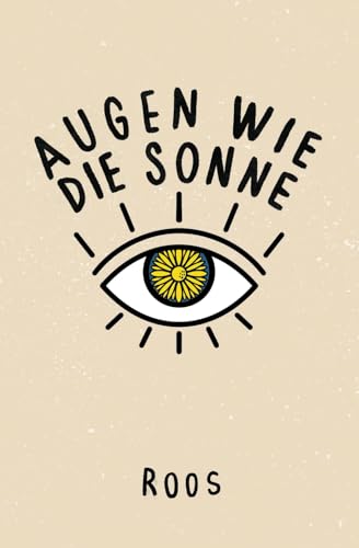 Augen wie die Sonne