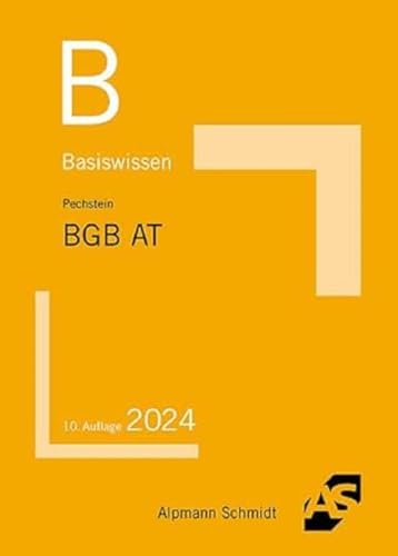 Basiswissen BGB Allgemeiner Teil (Basiswissen (ehemals: BasisSkripten))