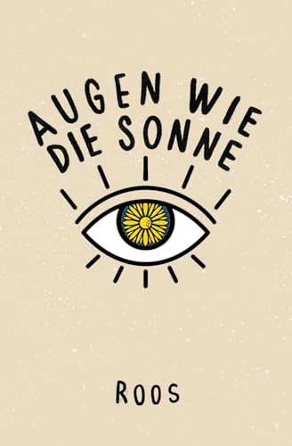 Augen wie die Sonne