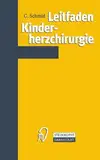 Leitfaden Kinderherzchirurgie