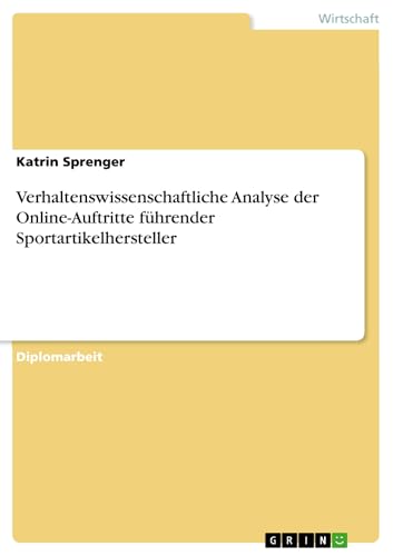 Verhaltenswissenschaftliche Analyse der Online-Auftritte führender Sportartikelhersteller