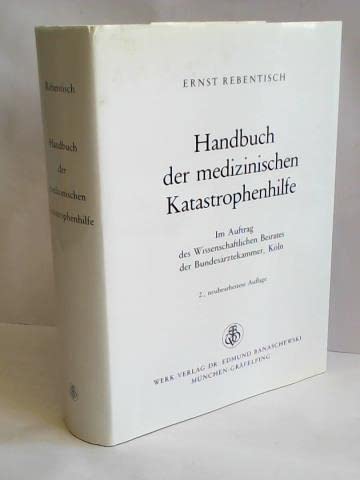 Handbuch der medizinischen Katastrophenhilfe