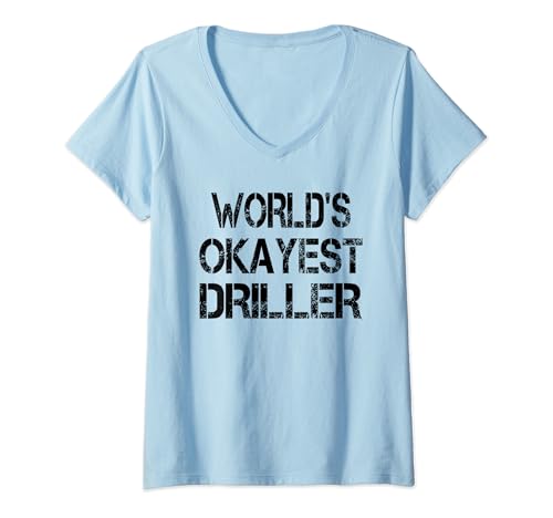 Damen Der Okayest Driller der Welt Lustiger sarkastischer Reparaturunternehmer T-Shirt mit V-Ausschnitt