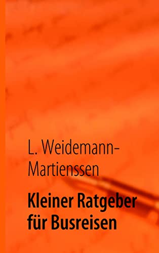 Kleiner Ratgeber für Busreisen: Im Bus durch die Welt