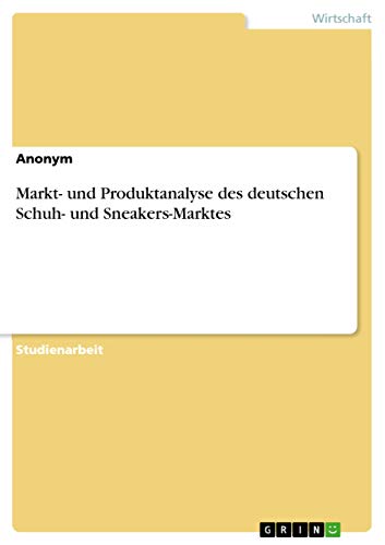 Markt- und Produktanalyse des deutschen Schuh- und Sneakers-Marktes