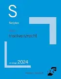 Skript Insolvenzrecht: mit Anfechtungsrecht (Skripten Besondere Rechtsgebiete)