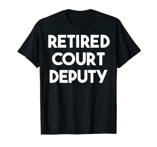 Gerichtsdienst im Ruhestand T-Shirt