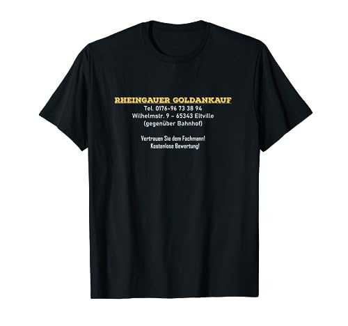 Rheingauer Goldankauf - Fachmann T-Shirt