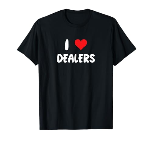 I Love Dealers – Herz – Kartenhandel Casino T-Shirt