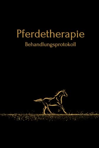 Pferdetherapie Behandlungsprotokoll | Für Pferdetherapeuten im Bereich Pferdephysiotherapie & Pferdeosteopathie | Dokumentiere deine Anamnese & Behandlung