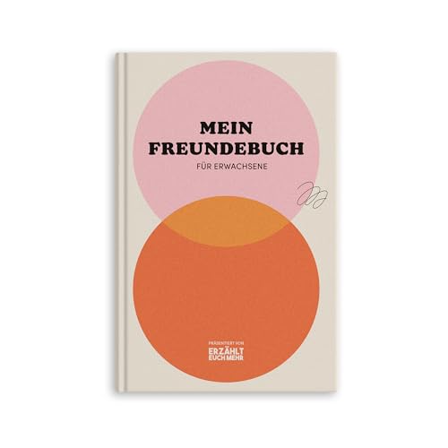 Mein Freundebuch für Erwachsene - Nostalgisches Freundebuch - Witziges Erinnerungsbuch im Retro Design - Das Poesiealbum der Neuzeit