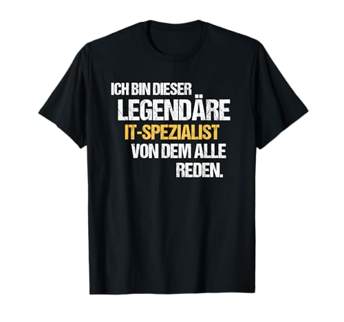IT-Spezialist Tshirt Spruch Lustig Legende IT-Spezialist T-Shirt