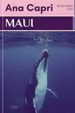 Maui Reiseführer 2025: Ein umfangreiches Handbuch zu Maui enthüllt, Top-Attraktionen, Reisekosten, Sicherheitsmaßnahmen und Empfehlungen.