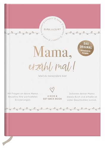 Mama, erzähl mal! | Elma van Vliet: Weil du besonders bist | Ein persönliches Geschenk für die Mutter zum Muttertag, Geburtstag oder einfach so