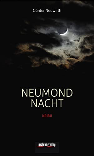 Neumondnacht: Krimi