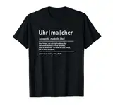 Bedeutung Uhrmacher Spruch Uhr Schmuck T-Shirt