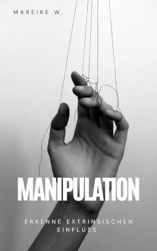 Manipulation: Erkenne Extrinsischen Einfluss