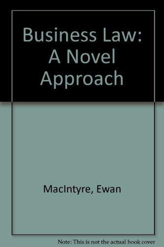 Business Law: A Novel Approach