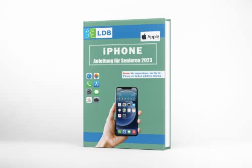 iPhone Smartphone Anleitung für Senioren (2023)