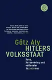 Hitlers Volksstaat: Raub, Rassenkrieg und nationaler Sozialismus