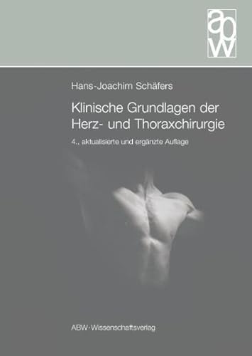 Klinische Grundlagen der Herz- und Thoraxchirurgie