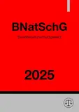 Bundesnaturschutzgesetz - BNatSchG 2025