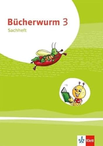 Bücherwurm Sachunterricht 3. Ausgabe für Brandenburg, Mecklenburg-Vorpommern, Sachsen-Anhalt: Arbeitsheft Klasse 3 (Bücherwurm. Ausgabe ab 2019)