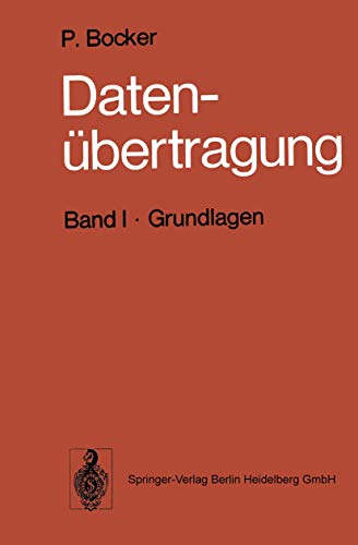Datenübertragung: Nachrichtentechnik in Datenfernverarbeitungssystemen Band I · Grundlagen
