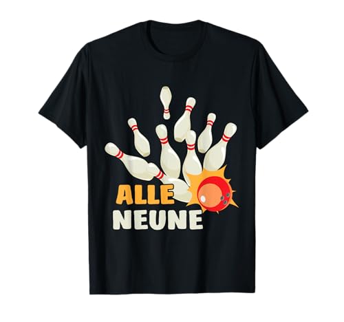 Kegeln Alle Neune Bowling Kugel werfen 9 Kegel treffen Spiel T-Shirt