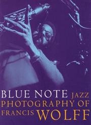 Blue Note Jazz Photography of Francis Wolff