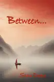 Between...