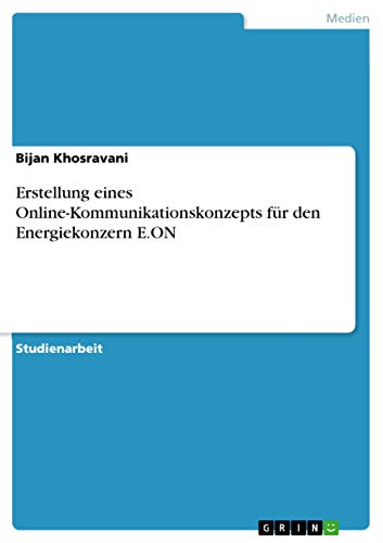 Erstellung eines Online-Kommunikationskonzepts für den Energiekonzern E.ON