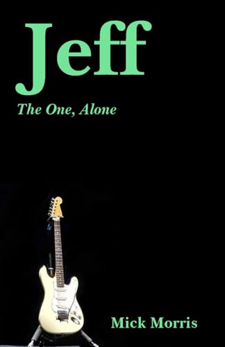 Jeff: The One, Alone