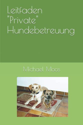 Leitfaden "Private" Hundebetreuung