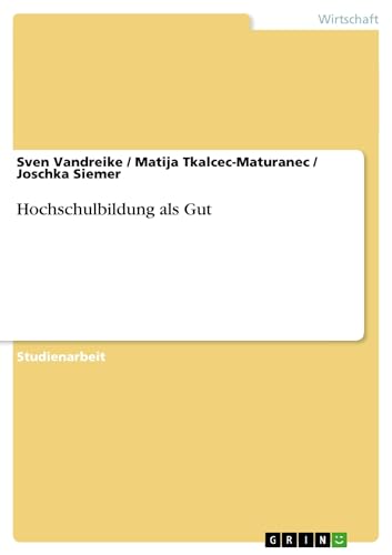 Hochschulbildung als Gut