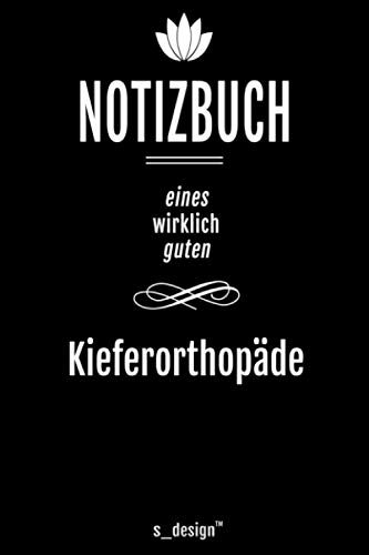 Notizbuch für Kieferorthopäden / Kieferorthopäde / Kieferorthopädin: Originelle Geschenk-Idee [120 Seiten liniertes blanko Papier]