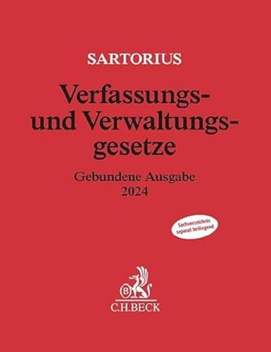 Verfassungs- und Verwaltungsgesetze: Gebundene Ausgabe 2024 - Rechtsstand: 16. Februar 2024 (Beck'sche Textausgaben)