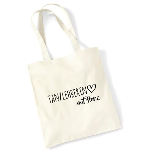 huuraa Tragetasche Tanzlehrerin mit Herz Geschenk Stoffbeutel Natural 10 Liter Baumwolle Tanzlehrerin Accessoire