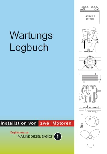 Wartungs Logbuch: Installation von zwei Motoren
