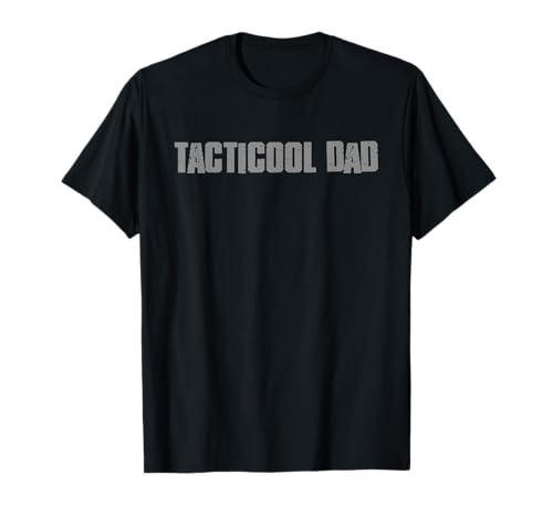 TACTICOOL DAD Taktisches lustiges stolzes Spezialmilitär T-Shirt
