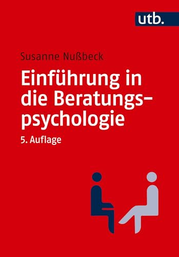 Einführung in die Beratungspsychologie