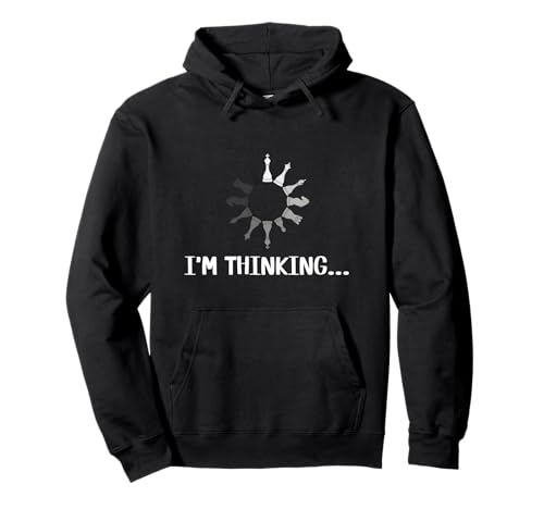 Lustiges Schach Motif I'm Thinking Ladevorgang Schachfiguren Pullover Hoodie
