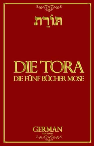 Die Tora תּוֹרָה (Der Chumasch) eine deutsche Übersetzung : Die Heilige Schrift Bibel Altes Testament . Die Torah /Die Torarolle in Deutsch besteht ... Teil der hebräischen Bibel. Buch der Juden