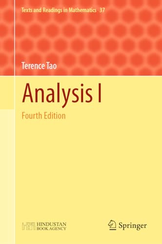 Analysis I: Fourth Edition (Texts and Readings in Mathematics Book 37) (English Edition)
